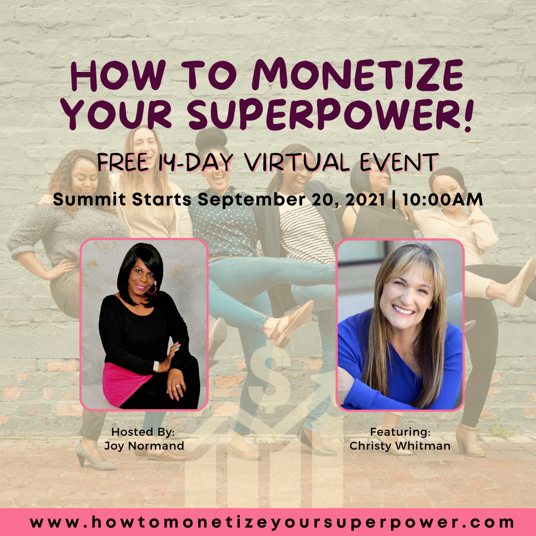 How To Monetize Your Super Power Christy Whitman
