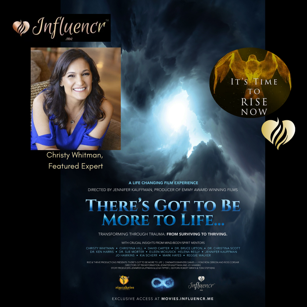 There's Got To Be More To Life Movie Christy Whitman Featured Expert