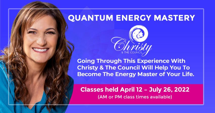 Quantum Energy Mastery with Christy Whitman