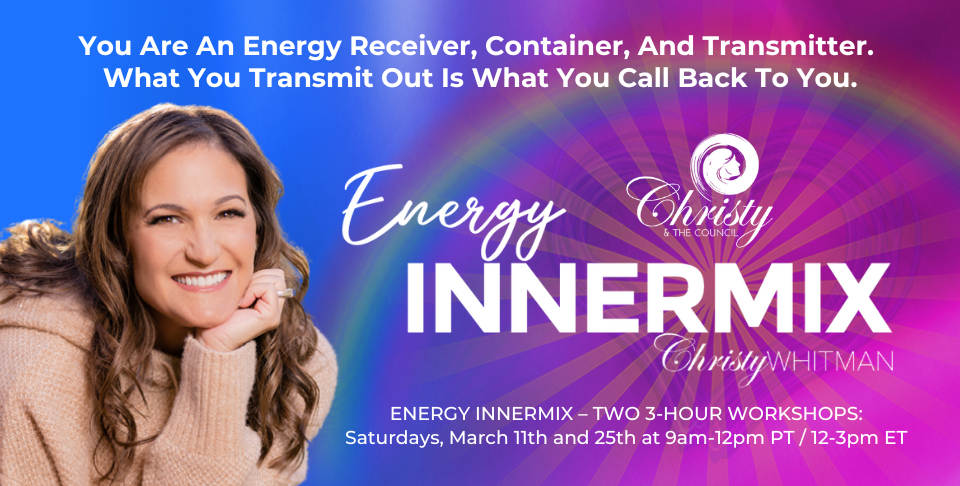 Energy Innermix Workshops with Christy & The Council